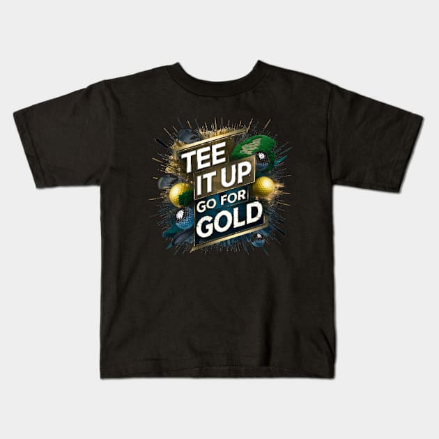 tee it up , go for gold Kids T-Shirt by CreationArt8